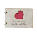 19 Year Anniversary – Our Story So Far Scrapbook