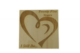 25 Year Anniversary I Still Do - Light Beech Block