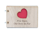 5 Year Anniversary – Our Story So Far Scrapbook