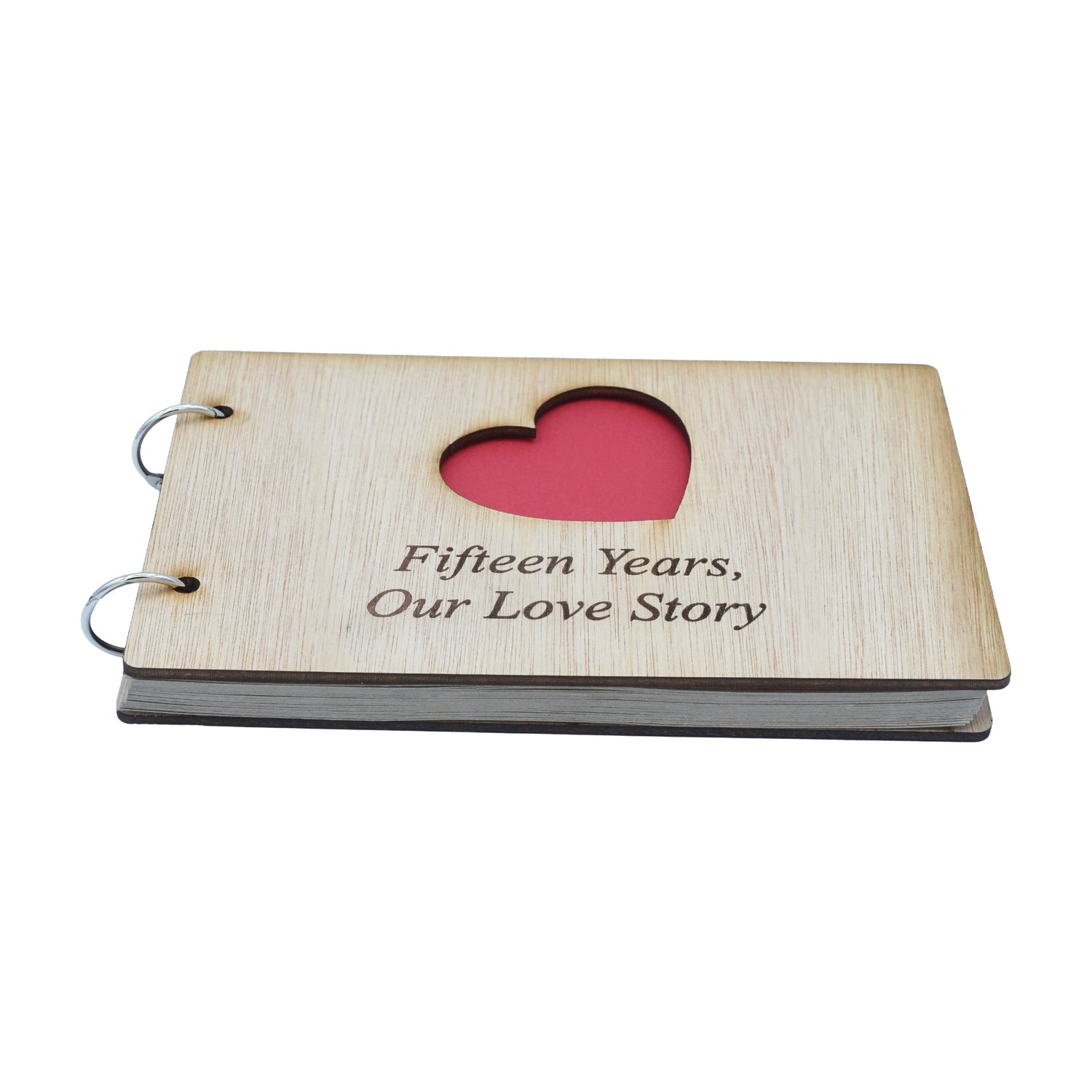 Fifteen Years, Our Love Story. 15th Anniversary- Scrapbook
